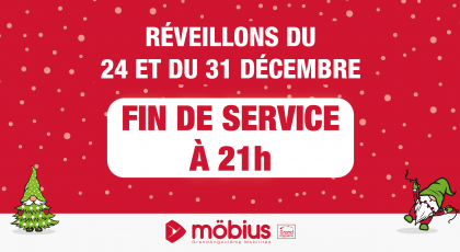 Fin de service à 21h - Réveillons du 24 et du 31 décembre